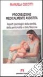 Procreazione medicalmente assistita libro