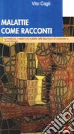 Malattie come racconti libro