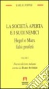 La società aperta e i suoi nemici. Vol. 2: Hegel e Marx falsi profeti libro