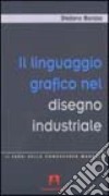 Linguaggio grafico nel disegno industriale libro