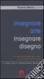 Insegnare arte, insegnare disegno