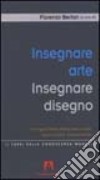 Insegnare arte, insegnare disegno libro