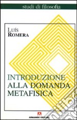 Introduzione alla domanda metafisica libro