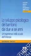 Lo sviluppo psicologico del bambino dai due ai sei anni libro