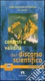 Contesti e validità del discorso scientifico