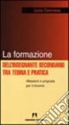 La formazione dell'insegnante secondario libro