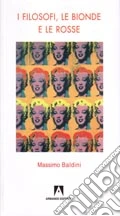 I filosofi le bionde e le rosse