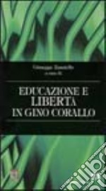 Educazione e libertà di Gino Corallo