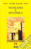 Nichilismo e metafisica libro