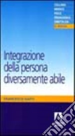 Integrazione della persona diversamente abile libro