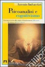 Psicoanalisi e cognitivismo libro