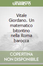 Vitale Giordano. Un matematico bitontino nella Roma barocca