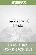 Cesare Candi liutista libro