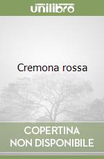 Cremona rossa