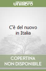 C'è del nuovo in Italia libro