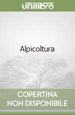 Alpicoltura libro