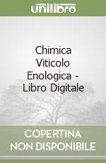 Chimica Viticolo Enologica - Libro Digitale libro