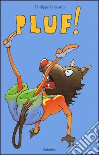 Pluf! Ediz. illustrata libro