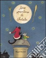 Uno spuntino di Natale. Ediz. illustrata libro