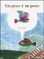 Un pesce è un pesce libro