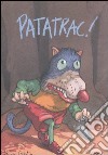 Patatrac! Ediz. illustrata libro di Corentin Philippe