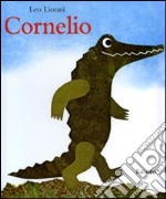 Cornelio. Ediz. illustrata libro