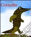 Cornelio. Ediz. illustrata libro