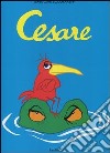 Cesare. Ediz. illustrata libro