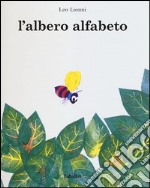 L'albero Alfabeto. Ediz. illustrata