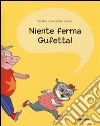 Niente ferma Gufetta! libro