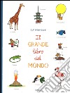 Il grande libro del mondo. Ediz. illustrata libro di Könnecke Ole