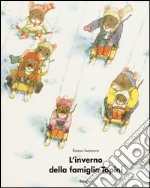 L'inverno della famiglia Topini. Ediz. illustrata libro