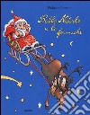 Babbo Natale e le formiche. Ediz. illustrata libro