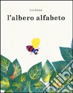 L'albero Alfabeto. Ediz. illustrata