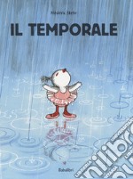 Il temporale. Ediz. a colori