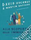 Alla scoperta delle immagini dalle caverne a internet. Ediz. a colori libro