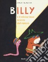 Billy e il misterioso tesoro del nonno. Ediz. a colori libro di Valckx Catharina