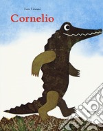 Cornelio. Ediz. a colori libro