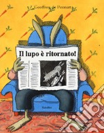 Il lupo è ritornato! libro