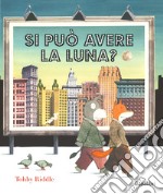 Si può avere la luna? libro