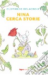 Nina cerca storie libro