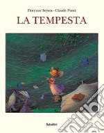 La tempesta. Ediz. illustrata libro