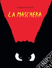 La maschera - Babalibri