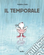 Il temporale. Ediz. a colori