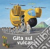 Gita sul vulcano. Ediz. a colori libro di Hare John