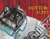 Dottor lupo. Ediz. illustrata libro