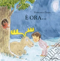 È ora...