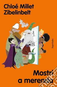 Mostri a merenda libro