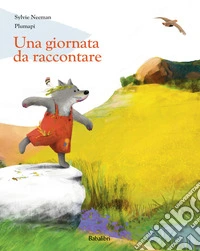 Una giornata da raccontare. Ediz. a colori libro