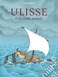Ulisse dalle mille astuzie libro